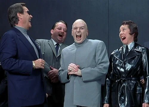 Dr Evil and henchmen laughing maniacally from Austin Powers