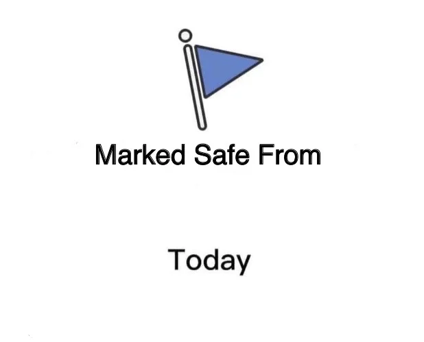Marked Safe From meme template: a Facebook-style safety check notification card
