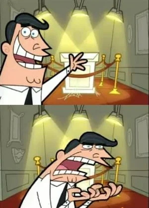 This Is Where I'd Put My Trophy If I Had One meme template: Timmy's dad gesturing at an empty shelf